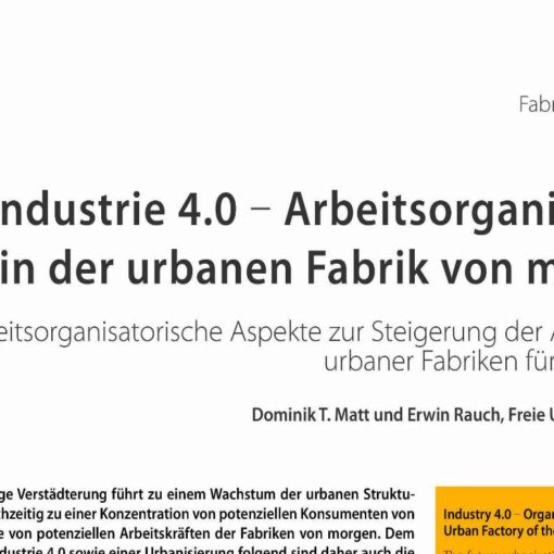 Industry 4.0 - Organization of Work in the Urban Factory of the Future